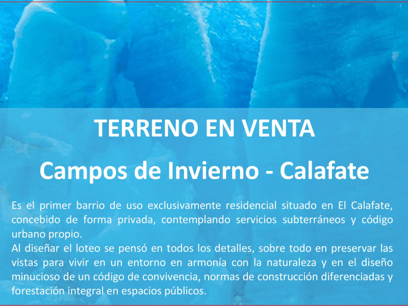 DUEÑO VENDE TERRENO FRENTE AL LAGO B° RESIDENCIAL - EL CALAFATE